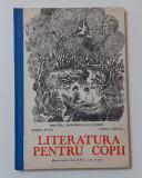 Literatura Pentru Copii - Manual Pentru Clasa a XII-a Scoli Normale - Pedagogice, Alte materii, Clasa 12