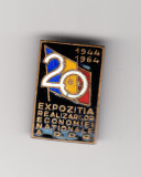 Insigna 1944-1964 Expozitia realizarilor economiei nationale a RPR, Romania de la 1950