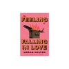The Feeling of Falling in Love