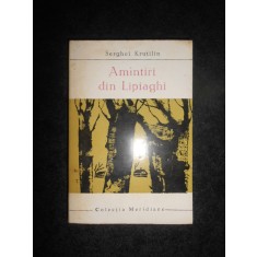 Serghei Krutilin - Amintiri din Lipiaghi