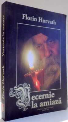 VECERNIE LA AMIAZA de FLORIN HORVATH , 2013 foto