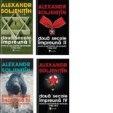 Doua secole impreuna. Evreii si rusii inainte de revolutie (4 volume). Editia a doua - Alexandr Soljenitin