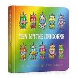 Ten Little Unicorns Board Book