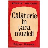 Romain Rolland - Calatorie in tara muzicii - 112178, 1964