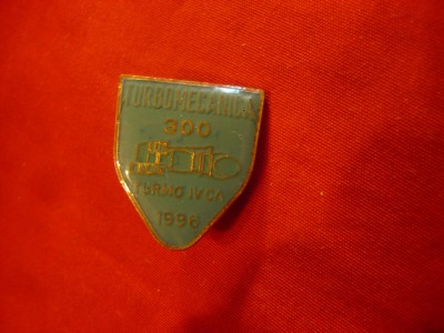 Insigna Turbomecanica 300 - Bucuresti - h=2cm , metal si email foto