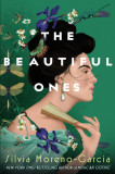 The Beautiful Ones | Silvia Moreno-Garcia