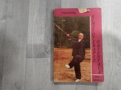 Kinetoterapie orientala de Laurentiu Ene foto