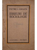 Petre I. Ghiata - Esseuri de sociologie (Editia: Editie interbelica)