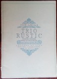 ION GHIGA: TRIO RUSTIC PT VIOLINA, VIOLA SI VIOLONCEL (PARTITURA / ESPLA, 1956)