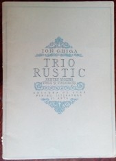 ION GHIGA: TRIO RUSTIC PT VIOLINA, VIOLA SI VIOLONCEL (PARTITURA / ESPLA, 1956) foto