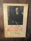 Convorbiri cu Masaryk - Emil Ludwig