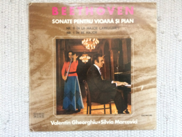 BEETHOVEN SONATE PENTRU VIOARA SI PIAN VALENTIN GHEORGHIU SILVIA MARCOVICI vinyl