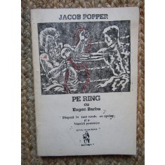 Jacob Popper - Pe ring cu Eugen Barbu, 1991