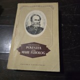 Povestea unui mare mare fiziolog - A.N. Studitski