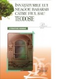 Invataturile lui Neagoe Basarab catre fiul sau Teodosie - Neagoe Basarab