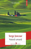 Natură umană - Paperback brosat - Serge Joncour - Polirom