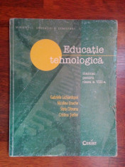 Manual de Educatie Tehnologica, clasa a VIII-a - Gabriela Lichiardopol foto
