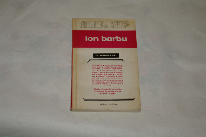 Ion Barbu interpretat de ..... Editura Eminescu - 1976