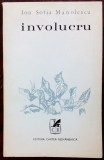 Cumpara ieftin ION SOFIA MANOLESCU: INVOLUCRU(VERSURI 1970/dedicatie-autograf pt RADU PETRESCU)