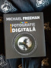 Michael Freeman - Manual de fotografie digitala