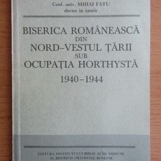 Biserica romaneasca din Nord-Vestul tarii sub ocupatia Horthysta 1940-1944