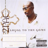 Loyal to the Game | 2Pac