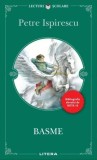 Cumpara ieftin Basme - Paperback brosat - Petre Ispirescu - Litera