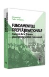 Fundamentele dreptatii nationale. Tratatul de la Trianon si constiinta juridica romaneasca - Mircea Dutu, Tudor Avrigeanu