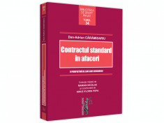 Contractul standard in afaceri. O perspectiva de law and economics - Ionut-Florin Popa, Dan-Adrian Caramidariu foto