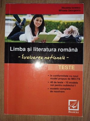 Limba si literatura romana pentru Evaluarea Nationala TESTE Nicoleta Ionescu,Mihaela Georgescu foto