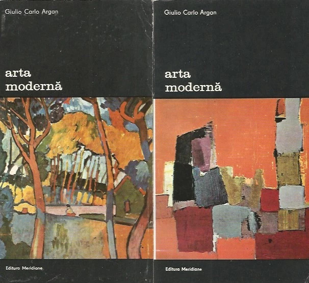 Arta moderna, Vol. 1 + 2 - Giulio Carlo Argan T10
