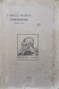 COMEDIILE LUI T. MACCUS PLAUTUS DUPA TEXTUL LATIN AL LUI W.M. LINDSAY VOL.2 CASINA. CISTELLARIA. CURCULIO. -251567