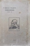 COMEDIILE LUI T. MACCUS PLAUTUS DUPA TEXTUL LATIN AL LUI W.M. LINDSAY VOL.2 CASINA. CISTELLARIA. CURCULIO. -251567