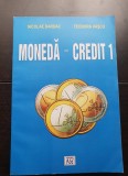 Monedă - Credit 1 - Nicolae Dardac, Teodora V&acirc;șcu