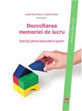 Dezvoltarea memoriei de lucru. Exercitii pentru prescolari si scolari | Laura Visu-Petra, Lavinia Cheie, ASCR