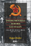 Instrumentele terorii lui Stalin - Hardcover - Rupert Butler - Meteor Press
