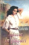 Nascut in flacari - Nora Roberts