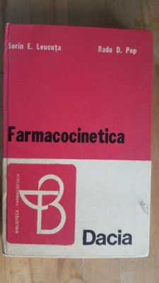 Farmacocinetica- Sorin E. Lecuta, Radu D. Pop foto
