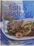 Perfect fish &amp;amp; seafood (Editia: 2007)