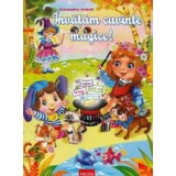 Invatam cuvinte magice! - Editura Editura Regis (Editpress SRL)