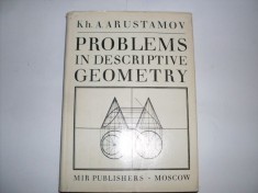 Problems In Descriptive Geometry - Kh. A. Arustamov , 20835 foto
