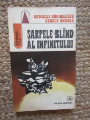 Sarpele bland al infinitului - Romulus Barbulescu - George Anania