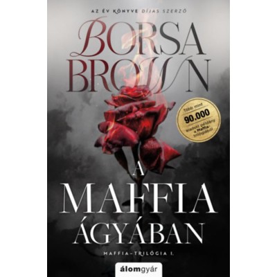 A maffia &amp;aacute;gy&amp;aacute;ban - jav&amp;iacute;tott &amp;uacute;jrakiad&amp;aacute;s - &amp;Eacute;lfestett - Borsa Brown foto