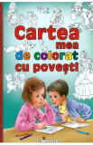 Cartea mea de colorat cu povesti, Claudia Cojocaru