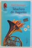 TABACHERA DIN BAGOMBO de KURT VONNEGUT , 2014