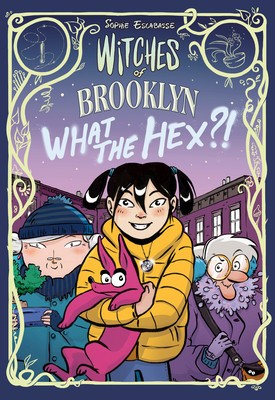 Witches of Brooklyn: What the Hex?! foto