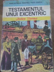 TESTAMENTUL UNUI EXCENTRIC - JULES VERNE foto