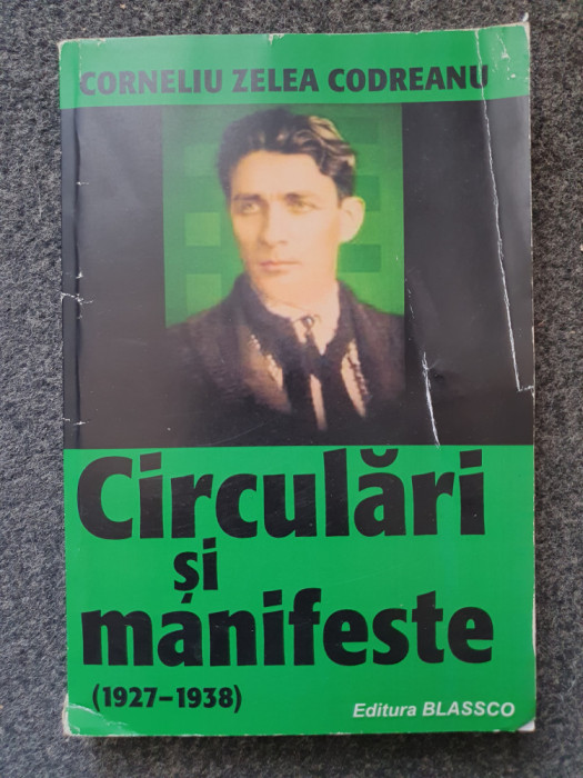 CIRCULARI SI MANIFESTE - Corneliu Zelea Codreanu