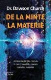 Cumpara ieftin De la minte la materie/Church Dawson