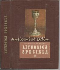 Liturgica Speciala - Pentru Institutele Teologice foto